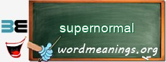 WordMeaning blackboard for supernormal